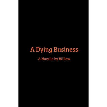 A Dying Business