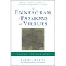 The Enneagram of Passions and Virtues: Finding the Way Home