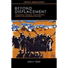Beyond Displacement: Campesinos, Refugees, and Collective Action in the Salvadoran Civil War