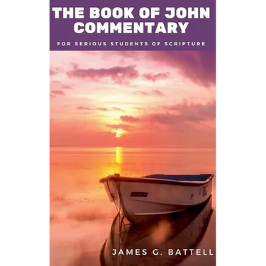 The Book of John KJV Commentary