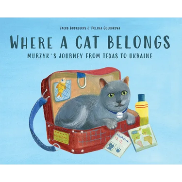 Where a Cat Belongs: Murzyk's Journey from Texas to Ukraine