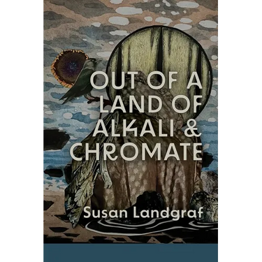Out of a Land of Alkali & Chromate