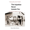 The Injustice Never Leaves You: Anti-Mexican Violence in Texas