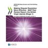 Making Dispute Resolution More Effective - MAP Peer Review Report, the British Virgin Islands (Stage 1)