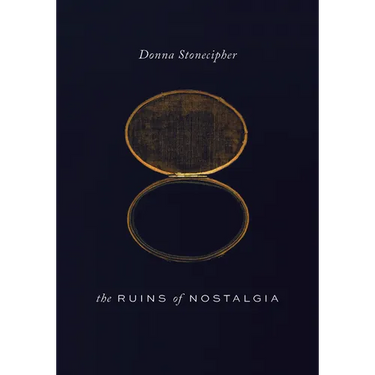 The Ruins of Nostalgia