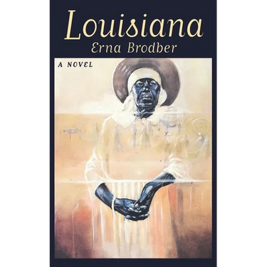 Louisiana: A Novel
