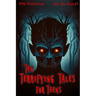 Ten Terrifying Tales for Teens