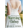 Marrying Chrissy
