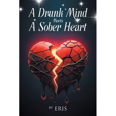 A Drunk Mind Meets a Sober Heart