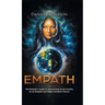 Empath: The Empath's Guide to Overcoming Social Anxiety as an Empath and Highly Sensitive Person