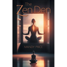 The Zen Den