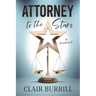 Attorney to the Stars: A Memoir
