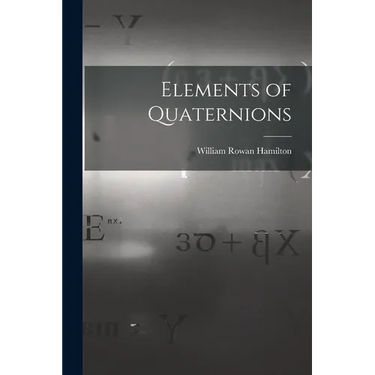 Elements of Quaternions