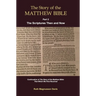 The Story of the Matthew Bible: Part 2, The Scriptures Then and Now