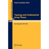 Topology and Combinatorial Group Theory: Proceedings of the Fall Foliage Topology Seminars Held in New Hampshire 1985-1988