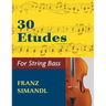 30 Etudes for the String Bass