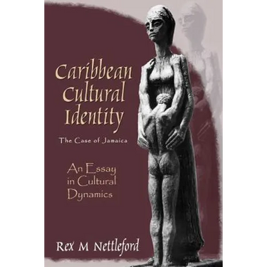 Caribbean Cultural Identity: An Essay in Cultural Dynamics