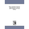 Eloges Academiques Et Discours. Volume Pub. Par La Comite Du Jubile Scientifique de M. Gaton Darboux.