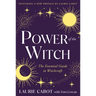 Power of the Witch: The Essential Guide to Witchcraft