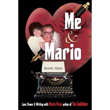 Me and Mario: Love, Power & Writing with Mario Puzo, author of The Godfather