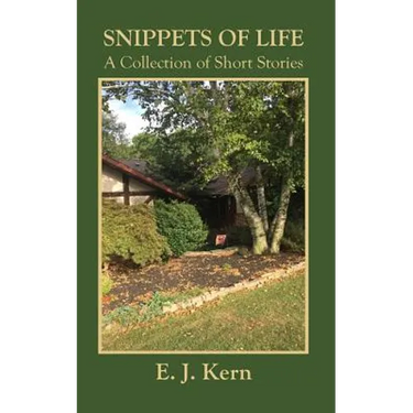 Snippets of Life: A Collection of Short Stories
