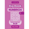 Sudoku Big Book Numbricks - 500 Easy to Master Puzzles 9x9 (Volume 1)