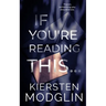 If You're Reading This...
