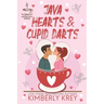 Java Hearts & Cupid Darts (The Coffee Loft Series)