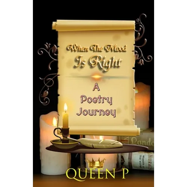 When The Mood Is Right: A Poetry Journey