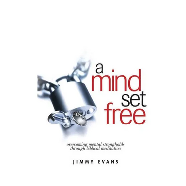A Mind Set Free: Overcoming Mental Strongholds Through Biblical Meditation