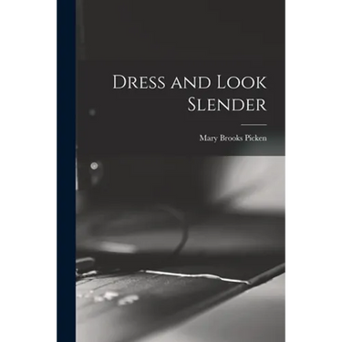 Dress and Look Slender