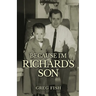 Because I'm Richard's Son