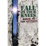 Fall on Your Knees: Burial at The Nativity