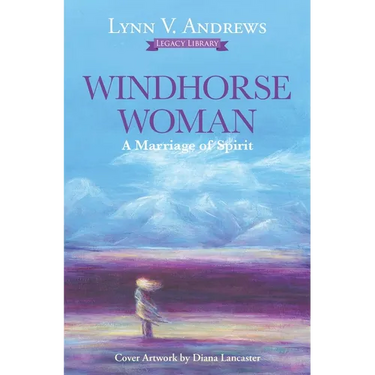 Windhorse Woman: A Marriage of Spirit