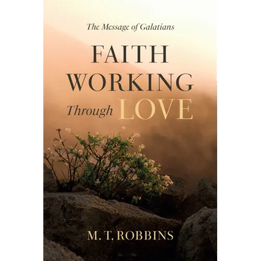 Faith Working Through Love