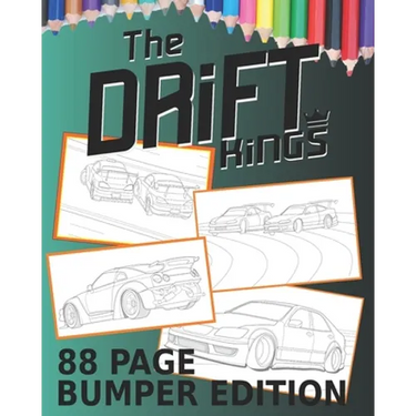 Drift Kings 88 Page Bumper Edition: Coloring Books For Kids Of All Ages