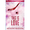 This Is Love (Special Edition Paperback)