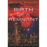Birth of a Remnant: Tribulation Cult Book 2: A Novel