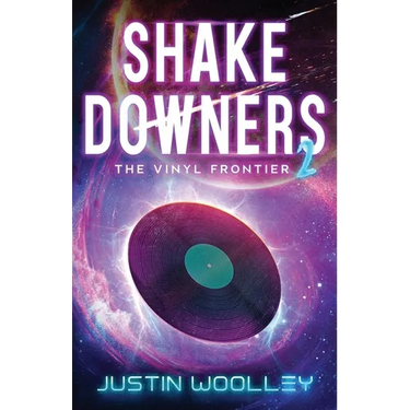 Shakedowners 2: The Vinyl Frontier