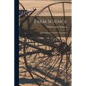 Farm Science: A Foundation Textbook On Agriculture