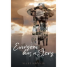 Everyone has a Story