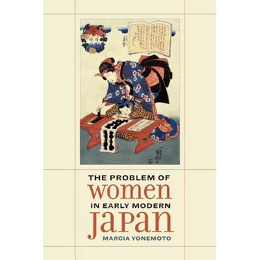 The Problem of Women in Early Modern Japan: Volume 31