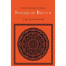 The Hindu-Yogi Science of Breath