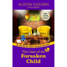 The Case of the Forsaken Child