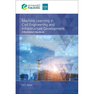 Machine Learning in Civil Engineering and Infrastructure Development: A Practitioner's Handbook