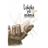 Loboko ya mama: African homemade recipes in times of pandemic