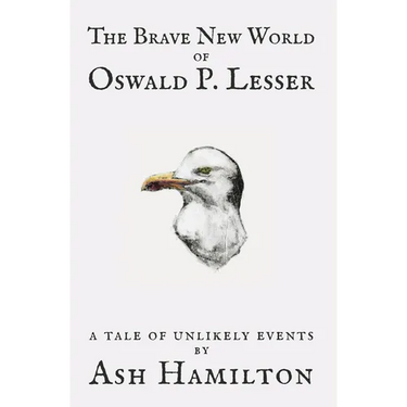 The Brave New World of Oswald P. Lesser: A Tale of Unlikely Events