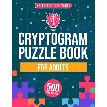 Cryptograms Puzzle Book For Adults: 500 Engaging Large Print Cryptograms With Quotes, Interesting Facts, Jokes And More. Includes Hints And Solutions.
