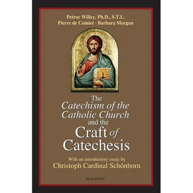 The Catechism of the Catholic Church and the Craft of Catechesis
