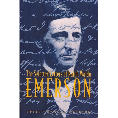 The Selected Letters of Ralph Waldo Emerson